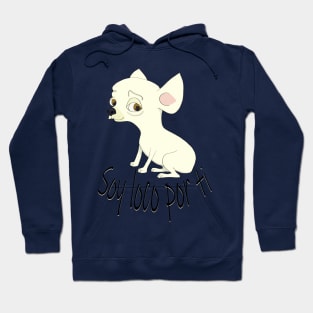 Loco por ti Chihuahua cartoon Hoodie